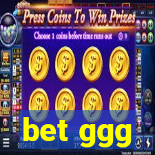 bet ggg